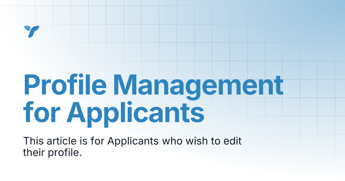 Profile Management for Applicants | Knowledge Base | Tahua Help Center